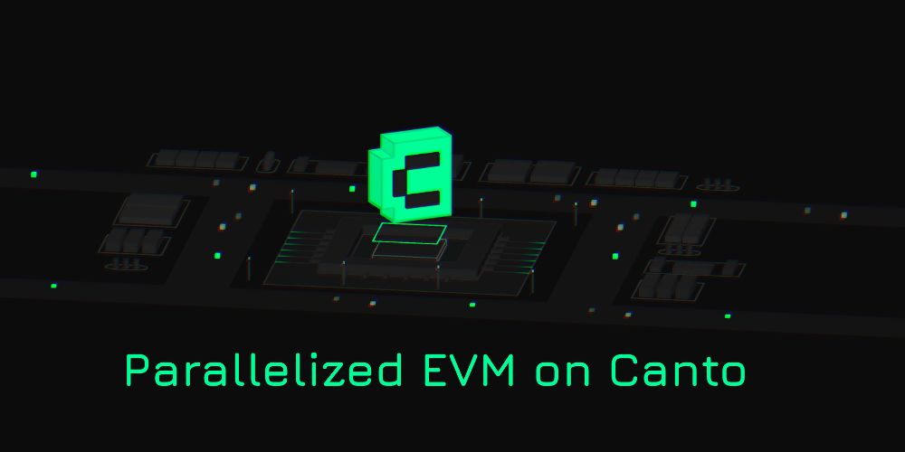 Canto Parallel EVM